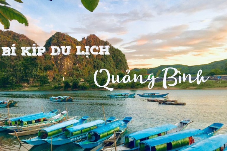 Cẩm nang du lịch Quảng Bình tất tần tật từ A đến Z