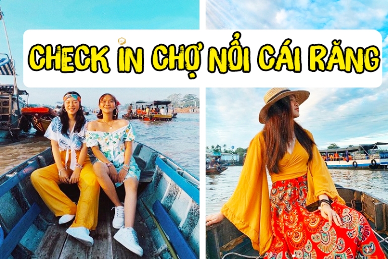 Chợ Nổi Cái Răng Cần Thơ - Nét Văn Hóa Tiêu Biểu Miền Tây Sông Nước