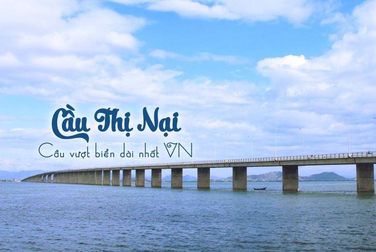 Cầu Thị Nại Quy Nhơn - Cây Cầu Vượt Biển Dài Nhất Việt Nam