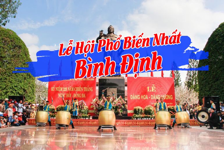 Top những lễ hội đặc sắc tại Bình Định - Văn hóa của người dân xứ Nẫu